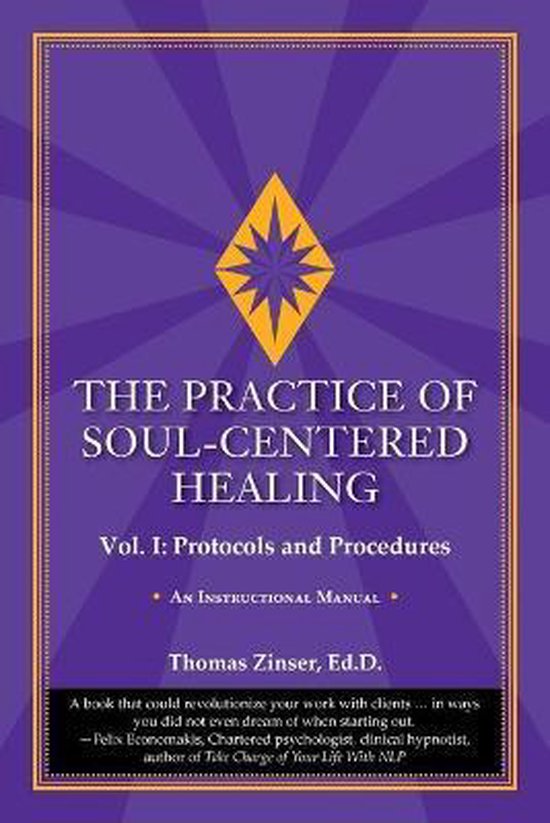 The Practice of Soul-Centered Healing - Vol. I - cover