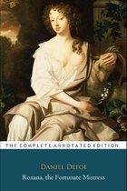 The Fortunate Mistress (Parts 1 and 2) by Daniel Defoe  The Annotated Edition