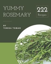 222 Yummy Rosemary Recipes