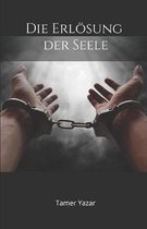 Die Erloesung der Seele