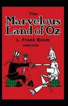 The Marvelous Land of Oz Annotated