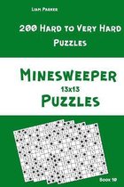 Minesweeper Puzzles - 200 Hard to Very Hard Puzzles 13x13 Book 10