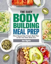 The Easy Bodybuilding Meal Prep