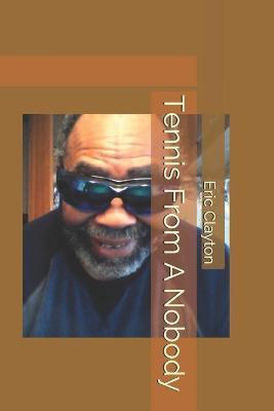 Tennis from a Nobody- Tennis From A Nobody - cover