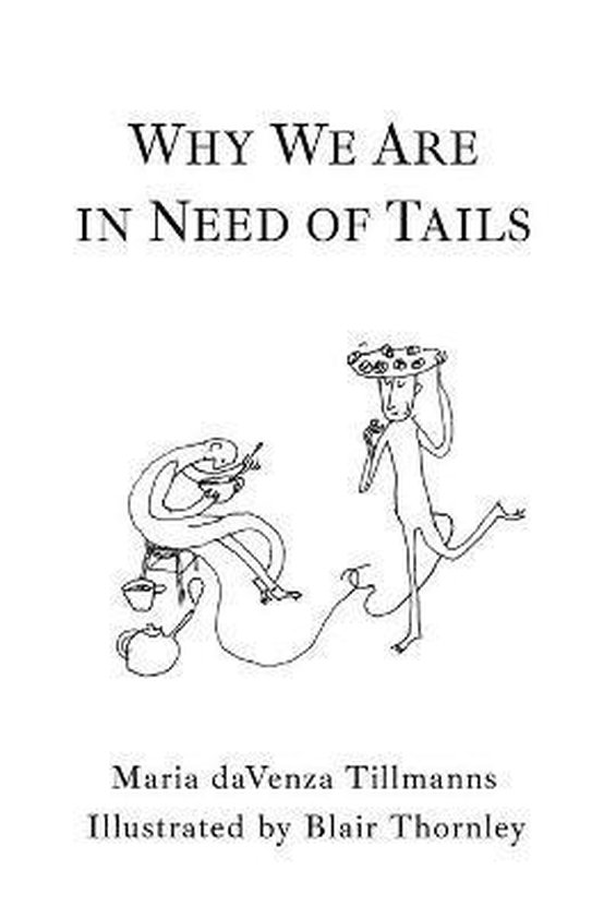 Why We Are in Need of Tails - cover