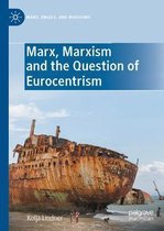 Marx, Marxism and the Question of Eurocentrism