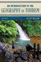 Exploring Geography-An Introduction to the Geography of Tourism