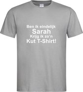 Grijs T-Shirt met “ Ben ik eindelijk Sarah krijg ik zo'n kut t-shirt  “ print Wit  Size XL