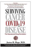 Surviving Cancer, COVID-19, and Disease