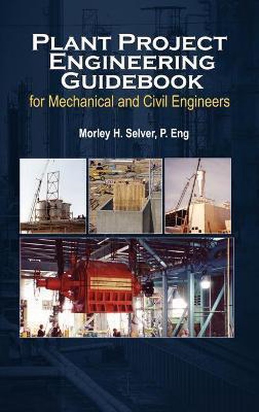 Plant Project Engineering Guidebook for Mechanical and Civilplant