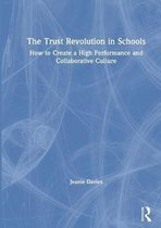 The Trust Revolution in Schools