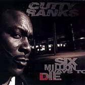 Cutty Ranks - Six Million Ways To Die.