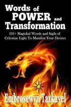 WORDS OF POWER and TRANSFORMATION