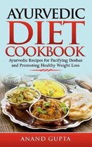 Ayurvedic Diet Cookbook