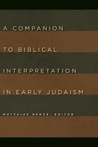 Companion To Biblical Interpretation In Early Judaism