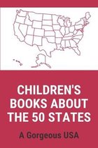 Children's Books About The 50 States: A Gorgeous USA