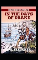 In the Days of Drake-Original Edition(Annotated)