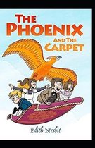 The Phoenix and the Carpet Illustrated Edition