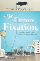 The fixture fixation: Growing Mom