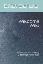 Welcome Well