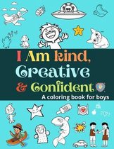 I Am Kind, Creative & Confident