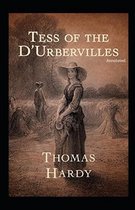 Tess of the d'Urbervilles (Annotated)