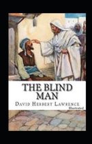 The Blind Man (Illustrated)