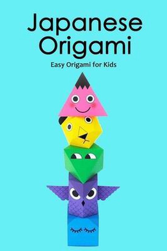 Japanese Origami: Easy Origami for Kids, Becky Waingrow | 9798712486328 ...