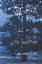 O Cacador de Sonhos