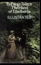 The Hand of Ethelberta Illustrated