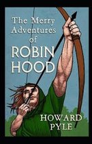 The Merry Adventures of Robin Hood Illustrated