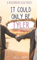 Beachbreak High- It Could Only Be Tyler