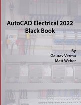 AutoCAD Electrical 2022 Black Book