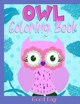 Owl coloring book: Have fun with your daughter with this gift