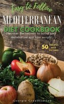 Easy to Follow Mediterranean Diet Cookbook