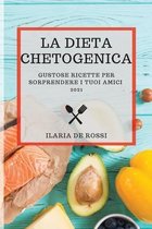 La Dieta Chetogenica 2021 (Keto Diet 2021 Italian Edition)