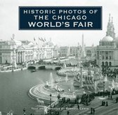 Historic Photos- Historic Photos of the Chicago World's Fair