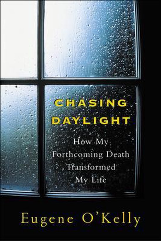 Foto: Chasing daylight how my forthcoming death transformed my life