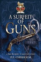 Surfeit of Guns