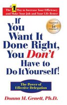 If You Want It Done Right, You Don't Have to Do It Yourself!