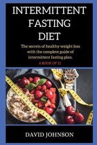 Intermittent Fasting Diet: step by step guide on how to loss weight using the 16