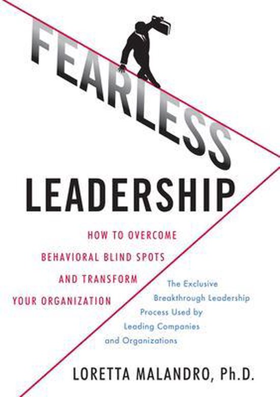 Fearless Leadership: How to Overcome Behavioral Blindspots a ... - cover
