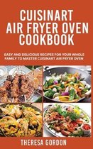 Cuisinart Air Fryer Oven Cookbook