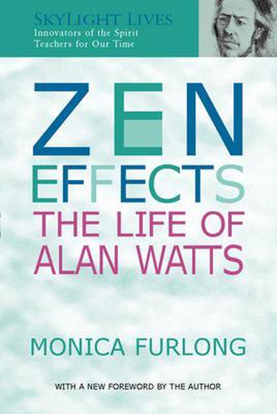 Zen Effects: The Life of Alan Watts - cover