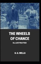 The Wheels of Chance Illustrated