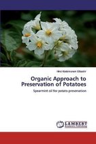 Organic Approach to Preservation of Potatoes