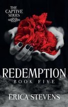 Captive- Redemption (The Captive Series Book 5)
