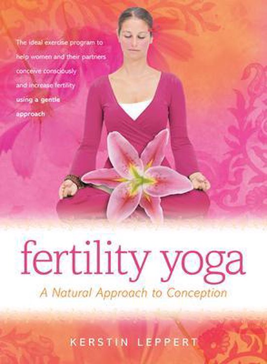 Fertility Yoga, Kerstin Leppert 9780897936491 Boeken