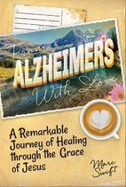 From Alzheimer's With Love