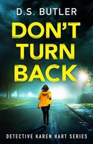 Don't Turn Back 3 Detective Karen Hart, 3